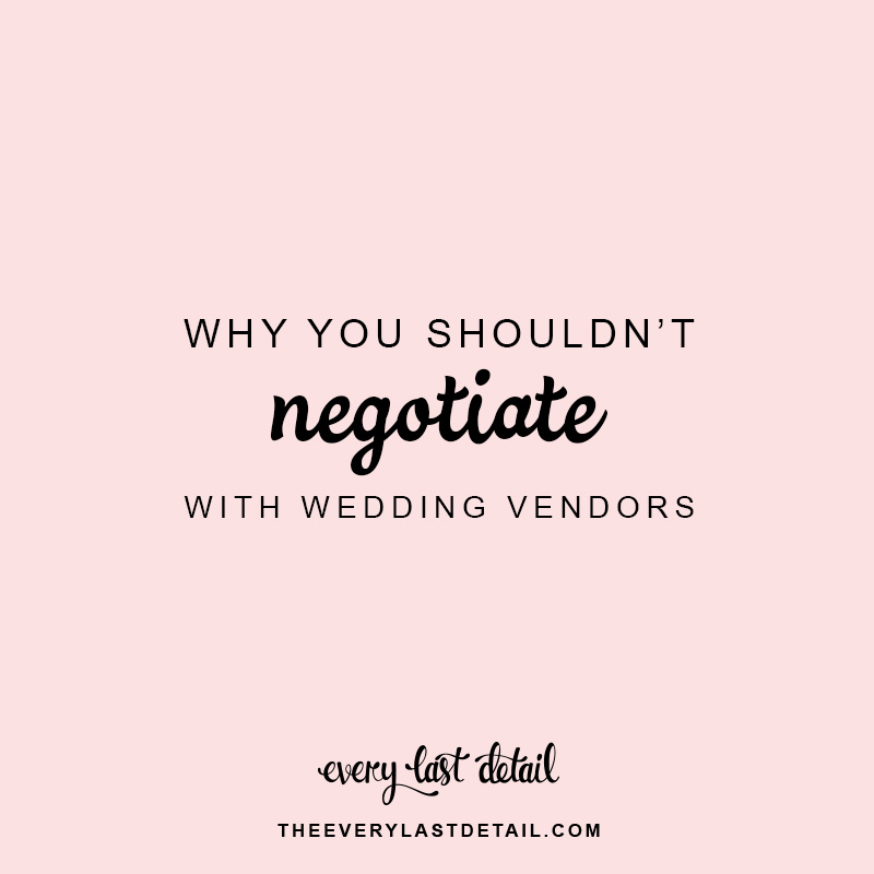 Why You Shouldnt Negotiate With Wedding Vendors via TheELD.com
