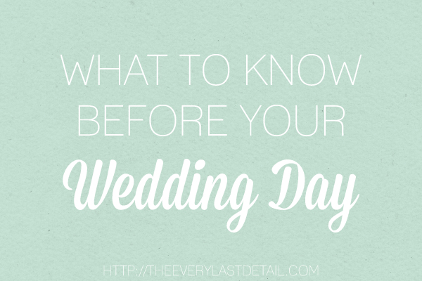 Thursday Tips: What To Know Before Your Wedding Day via TheELD.com