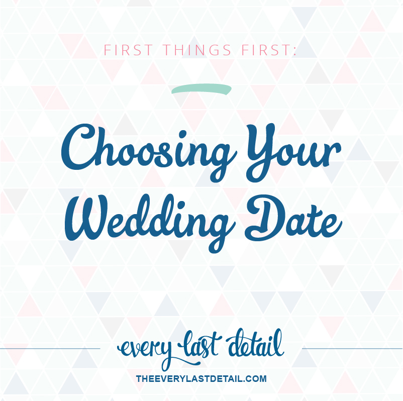 First Things First: Choosing Your Wedding Date via TheELD.com