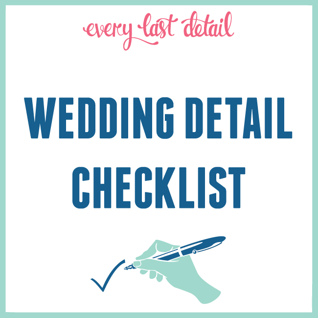 Wedding Detail Checklist via TheELD.com