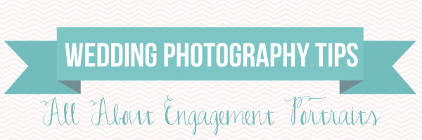 Wedding Photography Tips: All About Engagement Portraits via TheELD.com