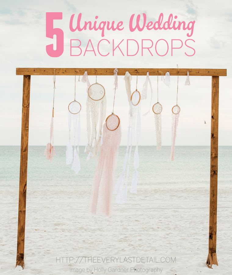 5 Unique Wedding Backdrops via TheELD.com