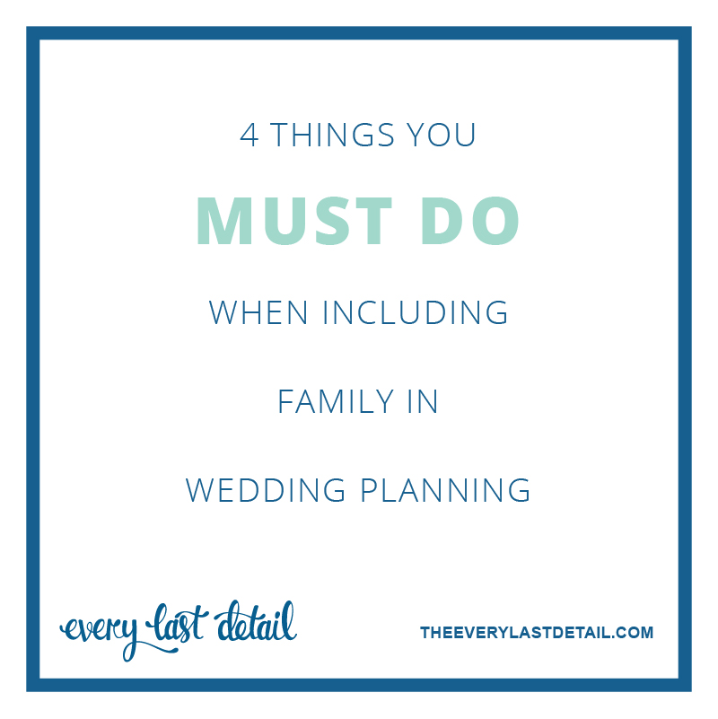 4 Things You Must Do When Including Family In Wedding Planning via TheELD.com