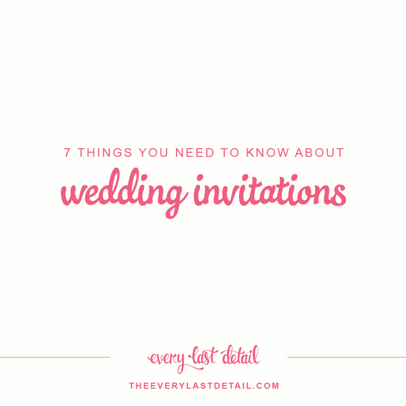 7 Things You Need To Know About Wedding Invitations via TheELD.com