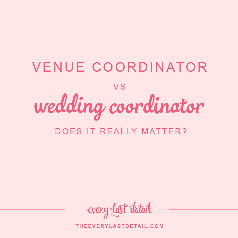 Venue Coordinator VS Wedding Coordinator... Does it really matter? via TheELD.com