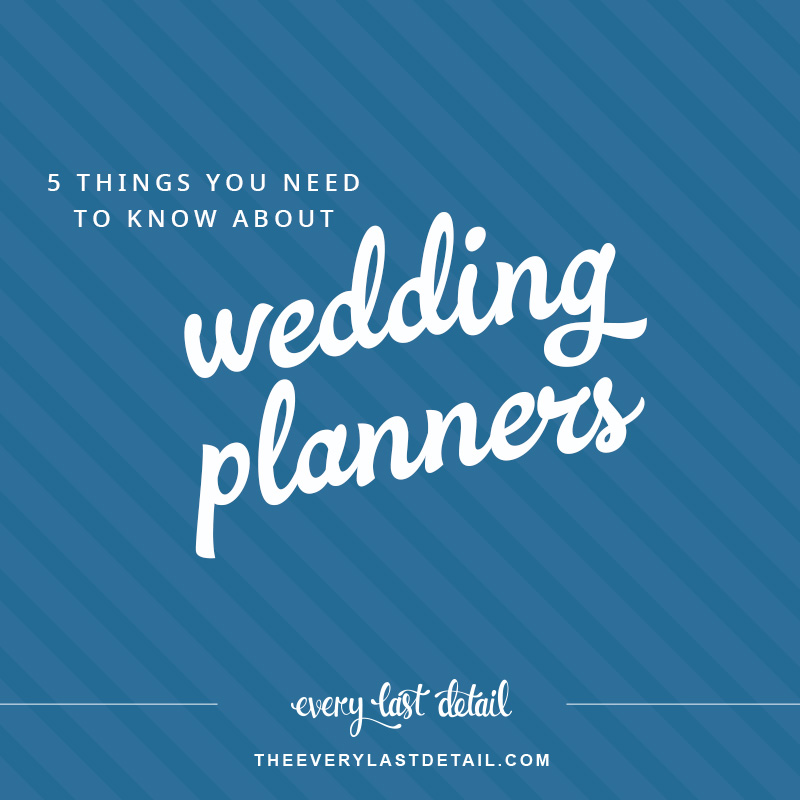 5 Things You Need To Know About Wedding Planners via TheELD.com