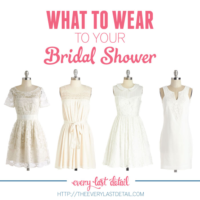 What To Wear To Your Bridal Shower via TheELD.com