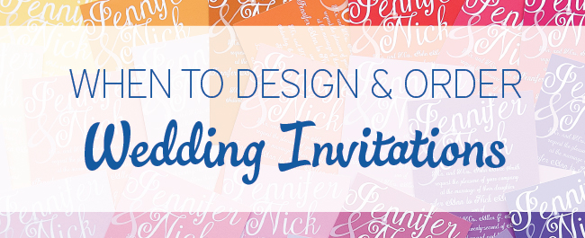 When To Design & Order Wedding Invitations via TheELD.com