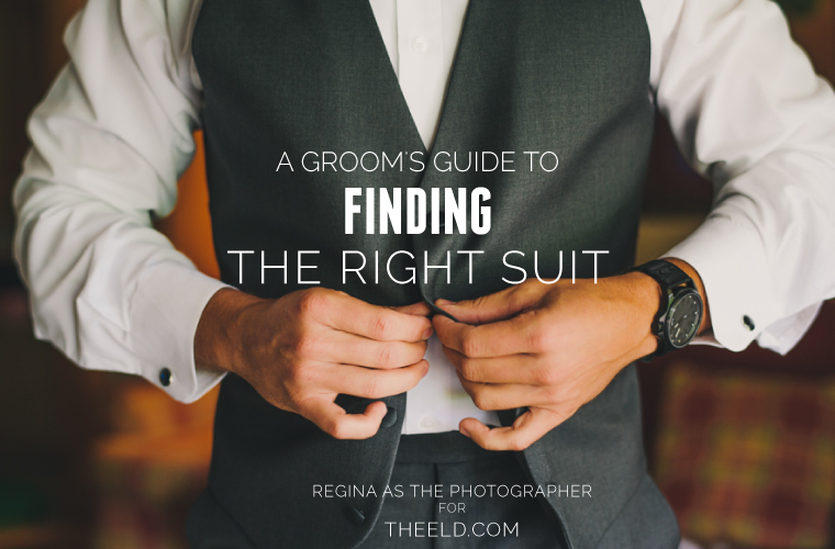 A Grooms Guide To Finding The Right Suit via TheELD.com