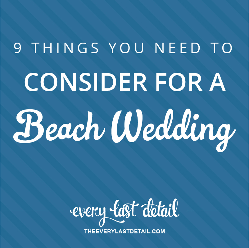 9 Things You Need To Consider For A Beach Wedding via TheELD.com