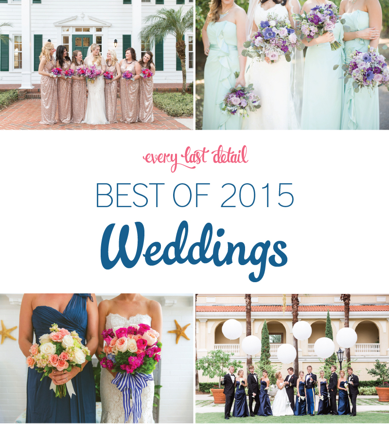 The Best Weddings of 2015 via TheELD.com