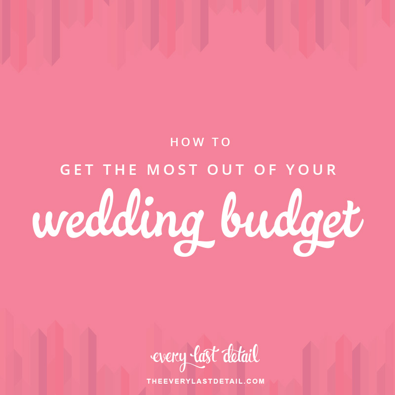 How to Get the Most Out of Your Wedding Budget via TheELD.com