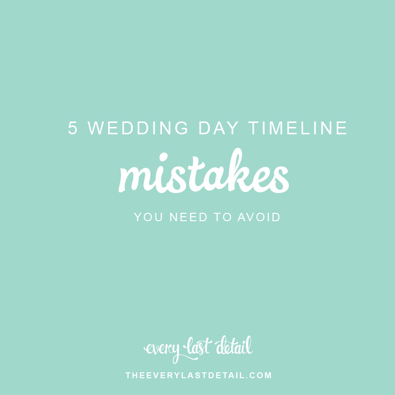 5 Wedding Day Timeline Mistakes You Need To Avoid via TheELD.com