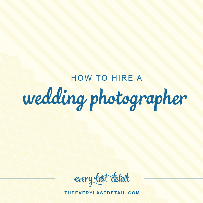 How To Hire A Wedding Photographer via TheELD.com