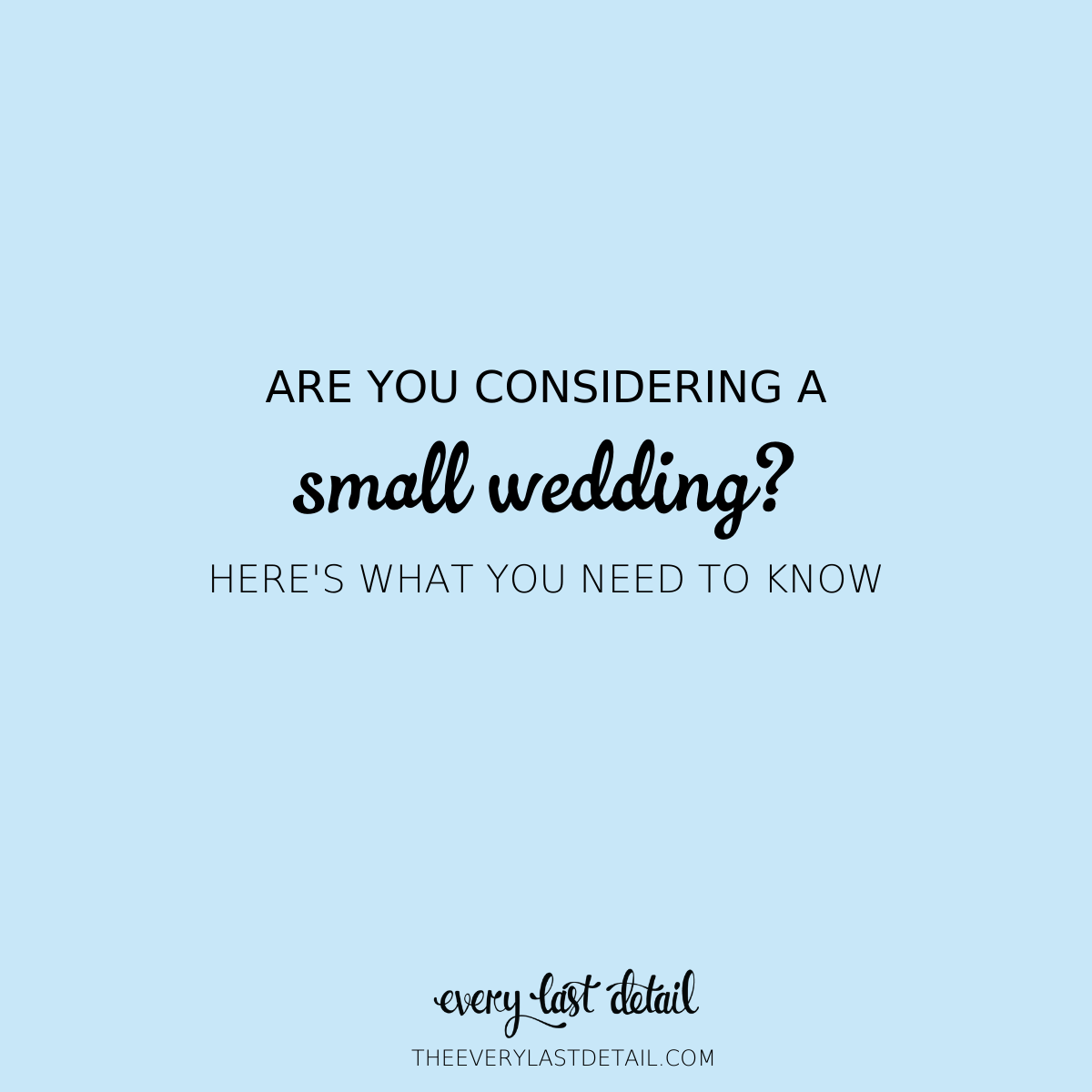 Considering a Small Wedding? Heres What You Need To Know! via TheELD.com